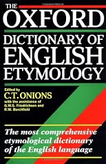 The Oxford Dictionary of English Etymology