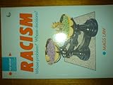 Racism : whose problem? whose decisions?