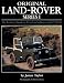 Original Land Rover Series 1: The Restorer's Guide to Civil & Military Models 1948-58