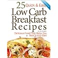 25 Quick & Easy Low Carb Breakfast Recipes: Delicious Food That Helps You Stick to Your Diet Sale