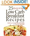 25 Quick & Easy Low Carb Breakfast Recipes: Delicious Food That Helps You Stick to Your Diet