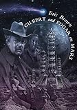Gilbert and Edgar on Mars