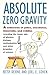 Absolute Zero Gravity: Science Jokes, Quotes and Anecdotes