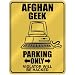 New  Afghan Geek - Parking Only / Violator Will Be Hacked  Afghanistan Parking Sign Country