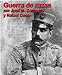 Guerra de razas; Negros contra Blancos en Cuba (Spanish Edition)