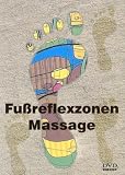 Fussreflexzonen Massage