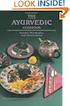 The Ayurvedic Cookbook