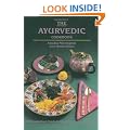 The Ayurvedic Cook Book: A Personalized Guide to Good Nutrition and Health