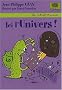 Ici l'univers !