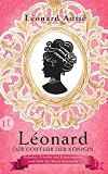 Produkt-Bild: L&eacute;onard, der Coiffeur der K&ouml;nigin: Galantes, Frivoles und Extravagantes vom Hofe der Marie Antoinette (insel taschenbuch)