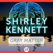 Gray Matter | Shirley Kennett