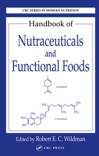 Handbook of Nutraceuticals and Functional Foods, Third Edition (Modern Nutrition)