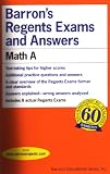 Barron's Regents Exams and Answers: Math A (Barron's Educational Series)