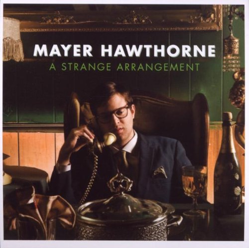 Mayer Hawthorne - A Strange Arrangement - Zortam Music Mayer Hawthorne - A Strange Arrangement - Zortam Music