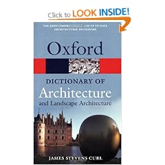 A Dictionary of Architecture and Landscape Architecture (Oxford Paperback Reference)