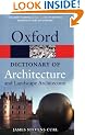 A Dictionary of Architecture and Landscape Architecture (Oxford Paperback Reference)