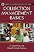 Collection Management Basics (Library and Information Science Text)