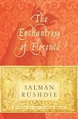 Salman Rushdie - The Enchantress of Florence