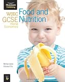 WJEC GCSE home economics : food and nutrition