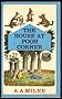 The House at Pooh Corner