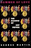 Summer of Love: The Making of Sgt.Pepper