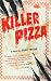 Killer Pizza Killer Pizza