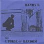 Upside of Random