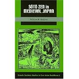 Soto Zen in Medieval Japan (Studies in East Asian Buddhism)