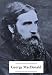 The Complete Works of George MacDonald (50+ works with an active table of contents)