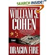 Dragon Fire by  William S. Cohen