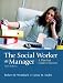 The Social Worker as Manager: A Practical Guide to Success (6th Edition)