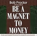 Be a Magnet to Money