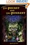 The Pocket and the Pendant