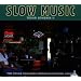 Slow Music-Texas Bohemia 2