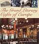 Grand Literary Cafes of Europe