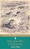 The Sam Pig Story Book (Faber Children's Classics)