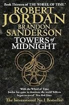 Towers Of Midnight: Book Thirteen of the Wheel of Time