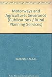 Motorways and agriculture : severance