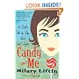 Candy and Me: A Girl's Tale of Life, Love, and Sugar