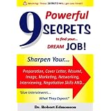 9 Powerful Secrets To Find Your Dream Jobby Dr Robert Edmonson
