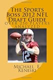 The Sports Boss 2012 NFL Draft Guide