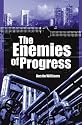 The Enemies of Progress: Dangers of Sustainability (Societas)