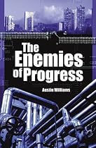 The Enemies of Progress: Dangers of Sustainability (Societas)