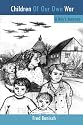 Children Of Our Own War: A Boy's Journey