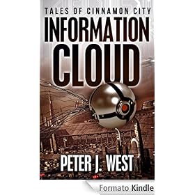 Information Cloud (Tales of Cinnamon City)