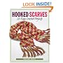 Hooked Scarves: 20 Easy Crochet Projects