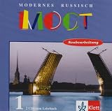 Moct - Modernes Russisch - Bisherige Ausgabe Bd 1: Modernes Russisch. Moct 1. 2 CDs zum Lehrbuch