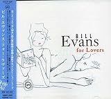 Bill Evans for Lovers