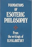 Foundations of esoteric philosophy