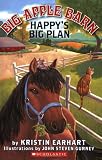 Big Apple Barn #2: Happy's Big Plan